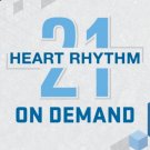 Heart Rhythm 2021 On Demand