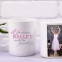 Ballet Would Be Pointless Mug with Photo