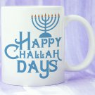 Happy Challah Days Mug
