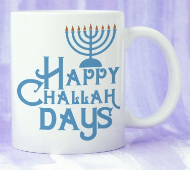 Happy Challah Days Mug