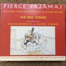 Fierce Pajamas: Selected Humor Writing from The New Yorker Audiobook - 2001!
