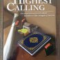 The Highest Calling - The Book and Blank Journal Books - 2009 by Lawrence Janesky - SEALED!