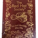 Easton Press - The Red Hat Society - Sue Ellen Cooper Signed Leather Bound Edition - SEALED!