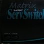 OEM matrix black box SW743A-R3 servswitch