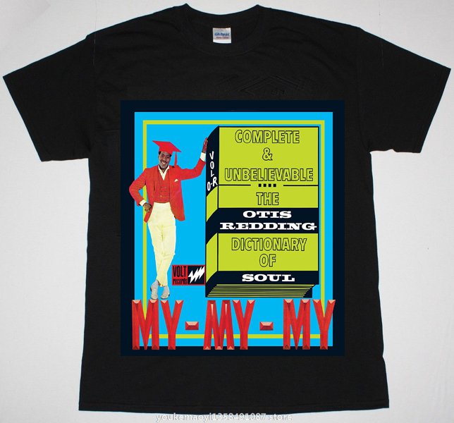 Complete & Unbelievable  - The Otis Redding Dictionary Of Soul Pop Rock Vintage Popular Shirts