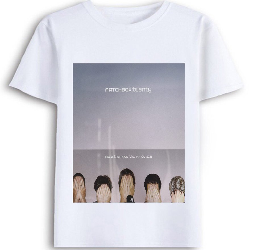 New More Than You Think You Are - Matchbox Twenty White T-Shirts Popular Indie Rock Mens T-Shirt
