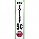 SANTE FE PAY TOILET PORCELAIN-OVERLAY SIGN METAL SIGNS