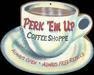 LG PERK EM UP COFFEE TIN SIGN METAL RETRO DINER SIGNS C