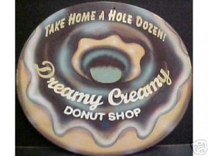 1 DREAMY CREAMY DONUT SHOP PIC TIN SIGN METAL AD SIGNS