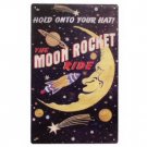 50 S MOON ROCKET RIDE TIN SIGN METAL RETRO AD SIGNS M