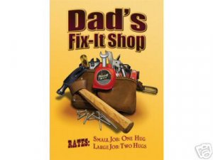 DAD'S FIX-IT SHOP TIN SIGN METAL ADV AD SIGNS D