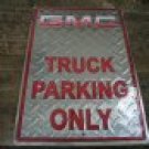 GMC TRUCK PARKING TIN SIGN METAL NOSTALGIA ADV SIGNS G GMC TRUCK PARKING TIN SIGN METAL NOSTALGIA ADV SIGNS G