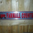 FARMALL COUNTRY ALUMINUM SIGN COLLECTIBLE IHC SIGNS