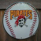   PITTSBURGH PIRATES ROUND ALUMINUM BASEBALL SIGN B