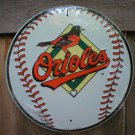 BALTIMORE ORIOLES ROUND ALUMINUM BASEBALL SIGN B BALTIMORE ORIOLES ROUND ALUMINUM BASEBALL SIGN B