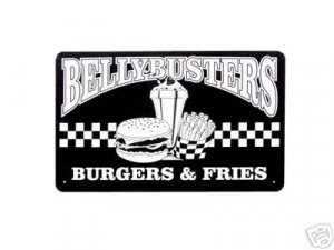 BELLY BUSTERS TIN SIGN BURGERS FRIES METAL ADV SIGNS B