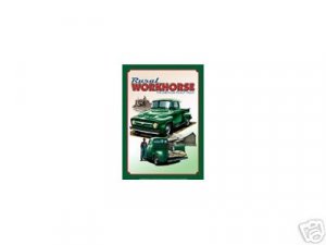 RURAL WORKHORSE FORD SIGN RETRO TRUCK METAL ADV SIGNS F