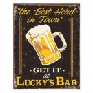 LUCKY'S BAR THE BEST HEAD IN TOWN TIN SIGN METAL SIGNS LUCKY'S BAR THE BEST HEAD IN TOWN TIN SIGN METAL SIGNS