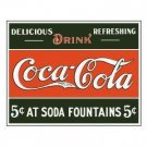 COCA-COLA 5 CENTS AT SODA FOUNTAINS TIN SIGN C COCA-COLA 5 CENTS AT SODA FOUNTAINS TIN SIGN C