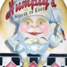 HUMPTY'S HOUSE OF EGGS TIN SIGN METAL RETRO FOOD SIGNS HUMPTY'S HOUSE OF EGGS TIN SIGN METAL RETRO FOOD SIGNS