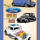 OLD FORD NEVER DIES TIN SIGN METAL ADV SIGNS OLD FORD NEVER DIES TIN SIGN METAL ADV SIGNS