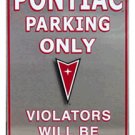 ALUMINUM PONTIAC PARKING ONLY SIGN METAL ADV SIGNS