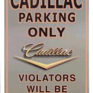 ALUMINUM CADILLAC PARKING ONLY SIGN METAL ADV SIGNS