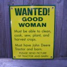 WANTED GOOD WOMAN PORCELAIN-COATED SIGN B