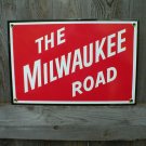 THE MILWAUKEE ROAD PORCELAIN-COATED RAILROAD SIGN C THE MILWAUKEE ROAD PORCELAIN-COATED RAILROAD SIGN C