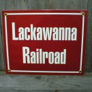 LACKAWANNA RAILROAD PORCELAIN-COATED RAILROAD SIGN C