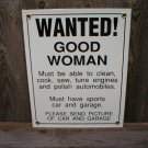 WANTED GOOD WOMAN SPORTS CAR PORCELAIN-COATED SIGN T