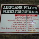 AIRPLANE PILOTS PORCELAIN-COATED WEATHER SIGN A