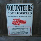 VOLUNTEERS FIREMAN PORCELAIN COAT SIGN HOME OFFICE WALL DECOR VOLUNTEERS FIREMAN PORCELAIN COAT SIGN HOME OFFICE WALL DECOR