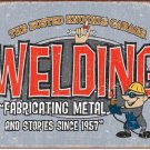 WELDING FABRICATING TIN SIGN RETRO METAL ADV SIGNS I