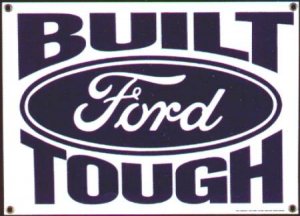 BUILT FORD TOUGH PORCELAIN COATED SIGN METAL ADV AD SIGNS F