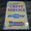 SUPER CHEVY SERVICE TIN SIGN SUPER CHEVY SERVICE TIN SIGN