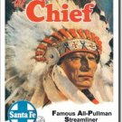 SANTA FE THE CHIEF TIN SIGN SANTA FE THE CHIEF TIN SIGN