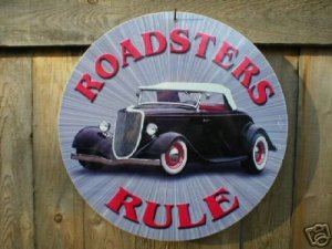 ROADSTERS RULE METAL FORD SIGN
