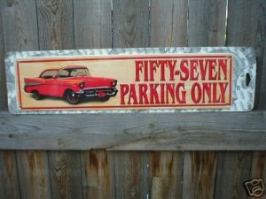 FIFTY-SEVEN METAL PARKING ONLY SIGN