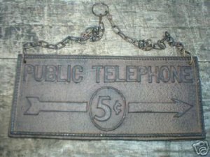 PUBLIC TELEPHONE SIGN  CAST IRON RUSTIC