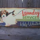 LAUNDRY SERVICES TIN SIGN HELP WANTED