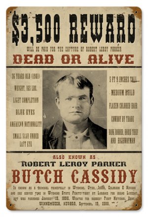 BUTCH CASSIDY OUTLAW HEAVY METAL SIGN