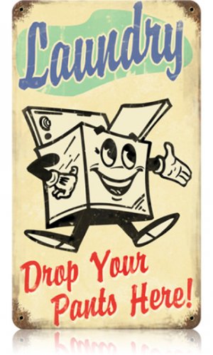 LAUNDRY DROP YOUR PANTS HERE HEAVY METAL SIGN