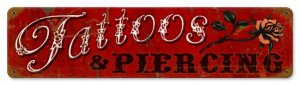 TATTOOS PIERCING HEAVY METAL SIGN
