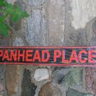 PANHEADPLACE TIN SIGN