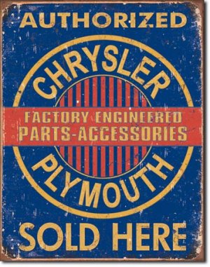 CHRYSLER PLYMOUTH SOLD HERE TIN SIGN