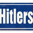 ADOLF HITLERSTRASSE HEAVY METAL SIGN