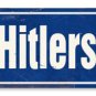 ADOLF HITLERSTRASSE HEAVY METAL SIGN