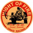 NIGHT OF FIRE HEAVY ROUND METAL SIGN