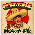 CHILE MEXICAN STYLE DINER KITCHEN HEAVY METAL SIGN
